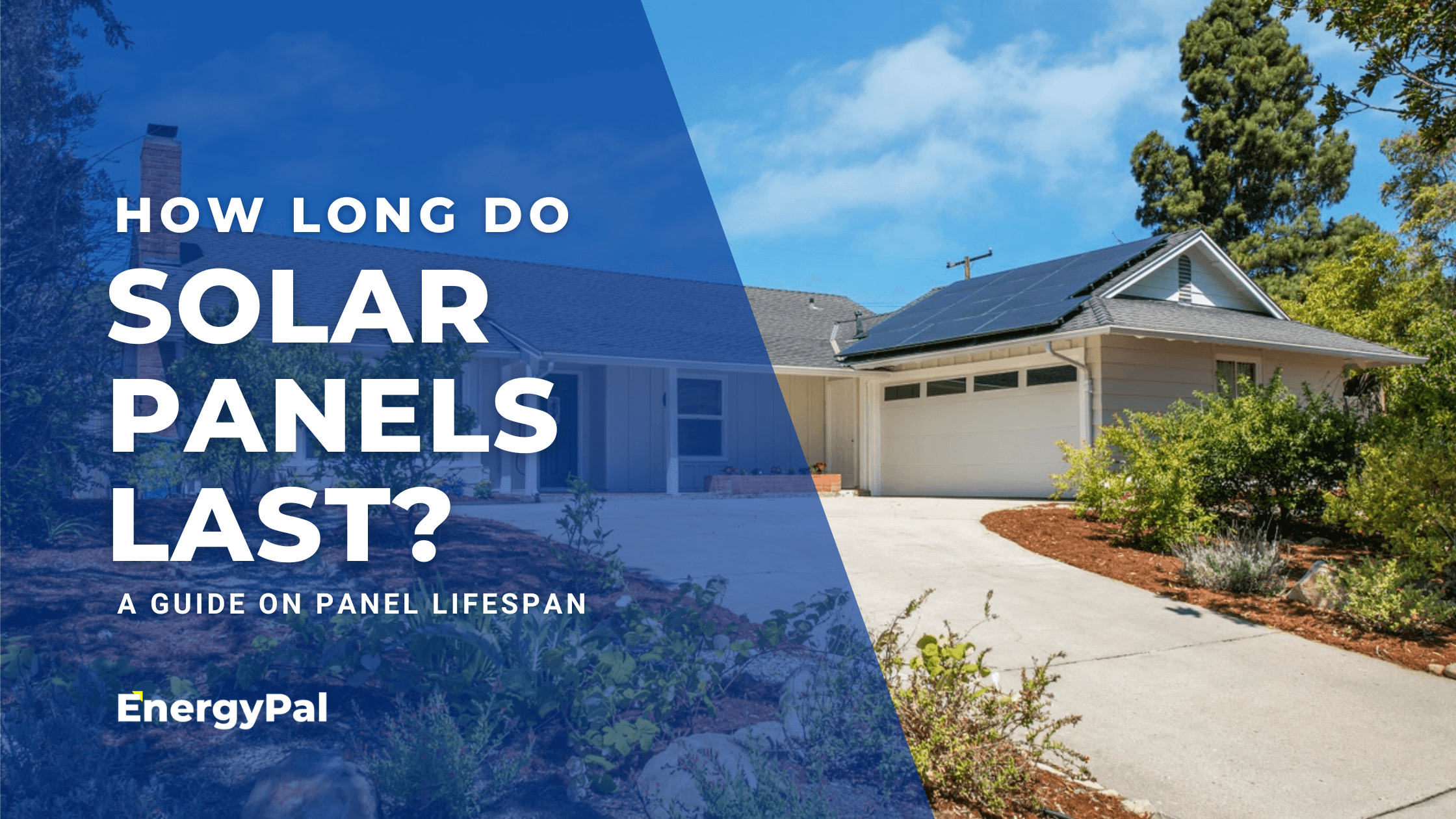 How long do solar panels last?