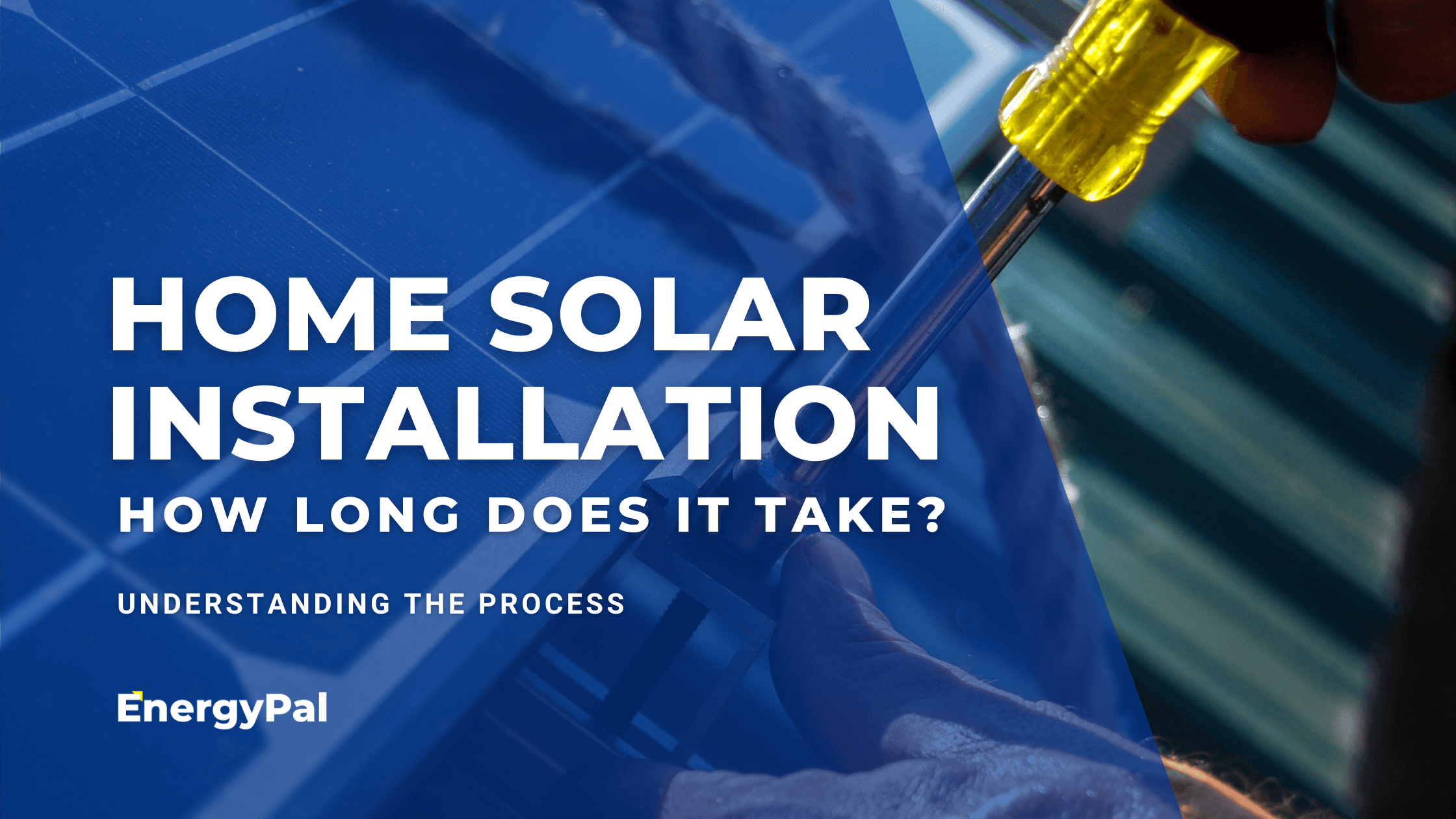 How Long Does It Take To Install Solar Panels?