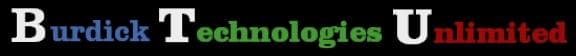 Burdick Technologies Unlimited (BTU)