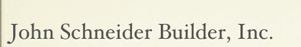 John Schneider Builder, Inc
