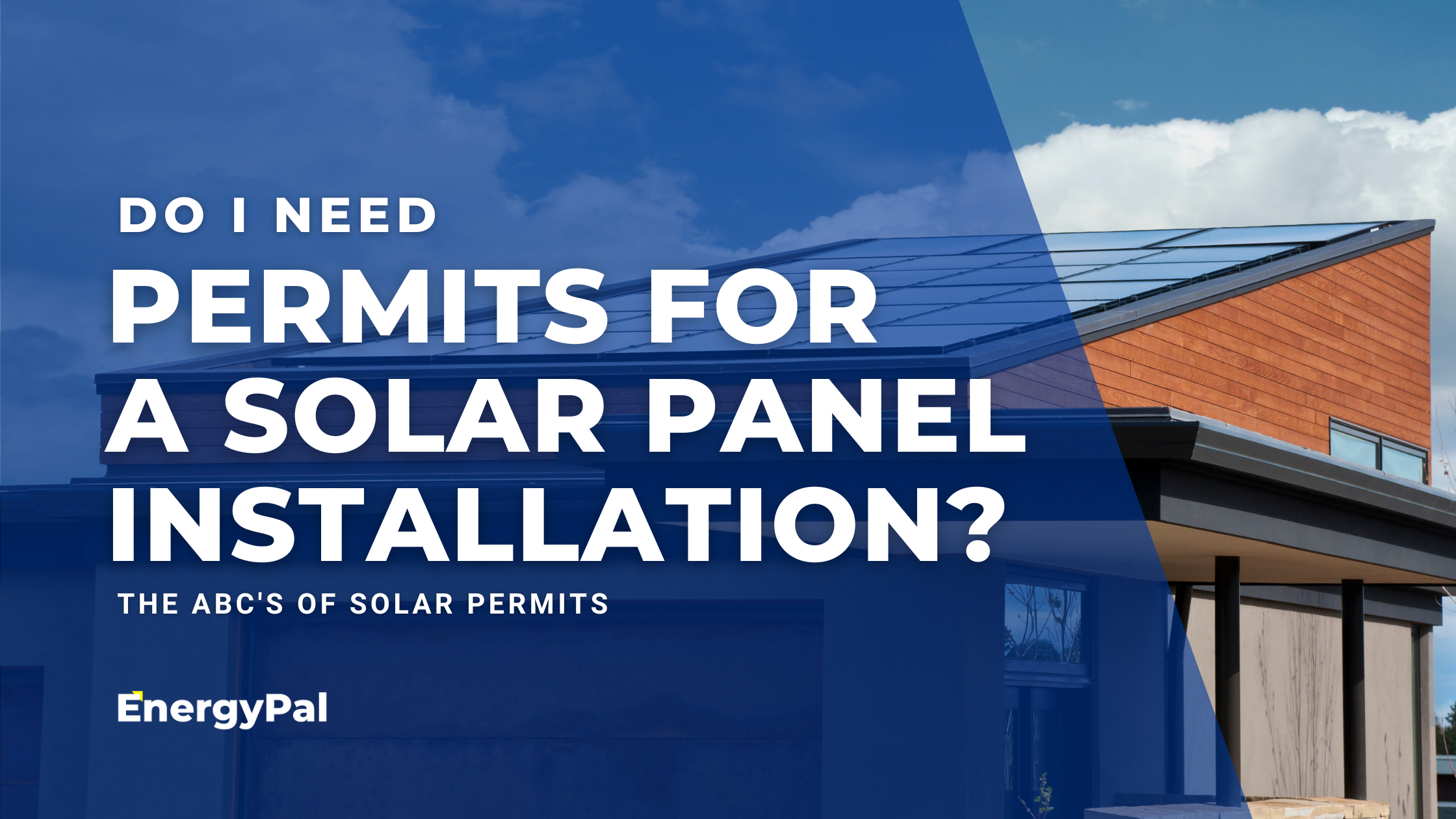 Do I Need Permits For A Solar Panel Installation?