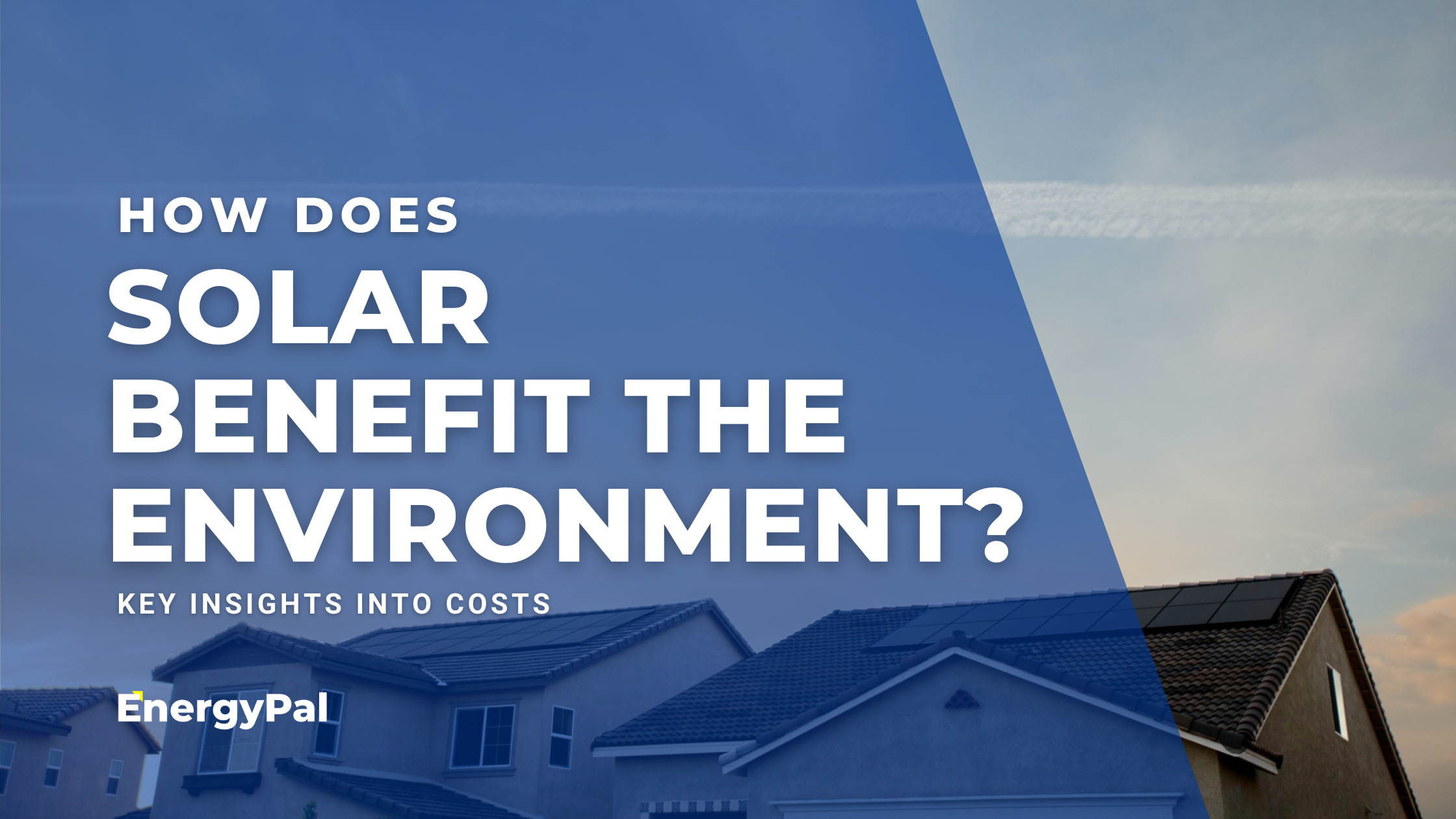How Does Solar Energy Benefit The Environment?