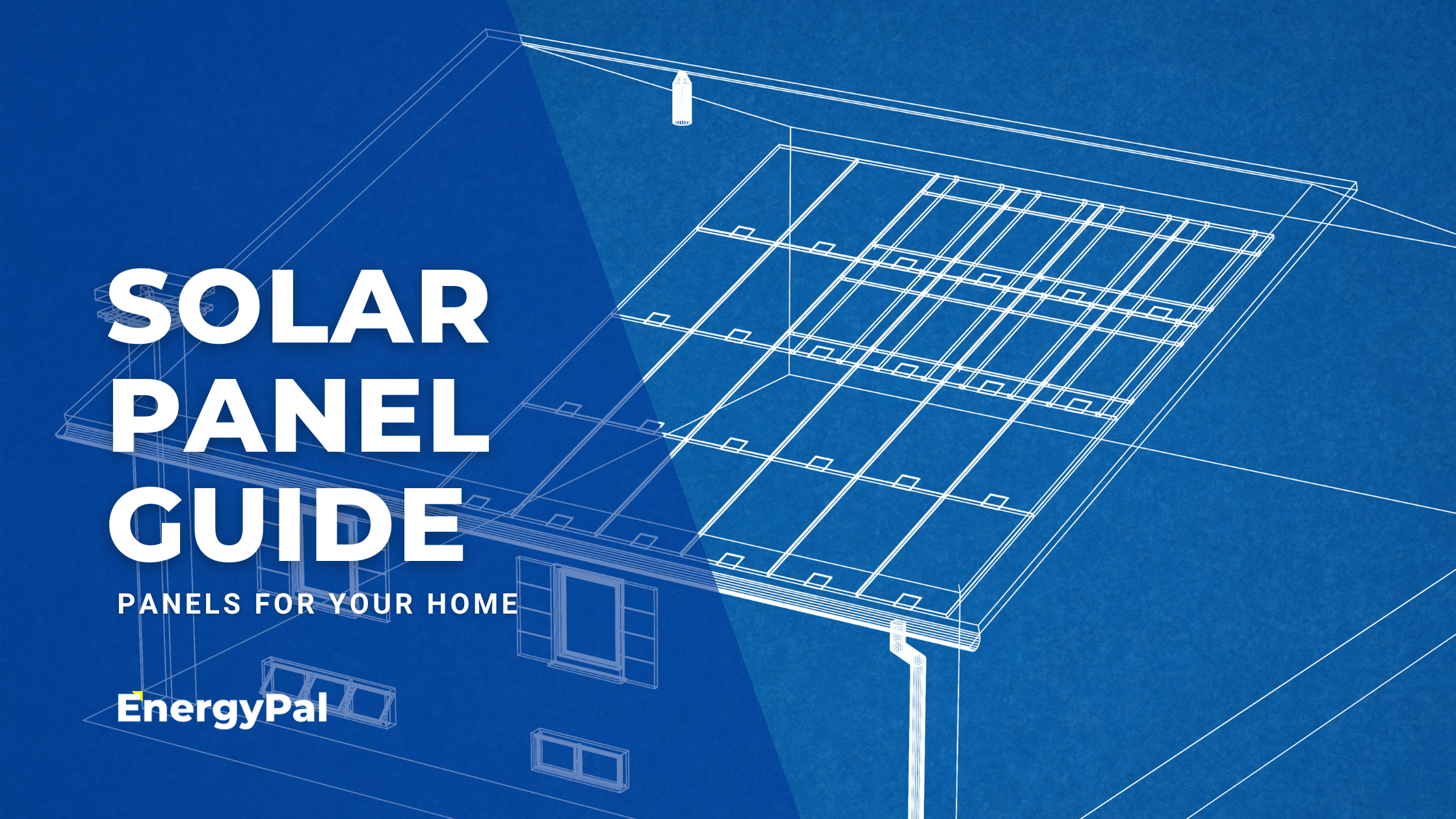 Solar panels guide